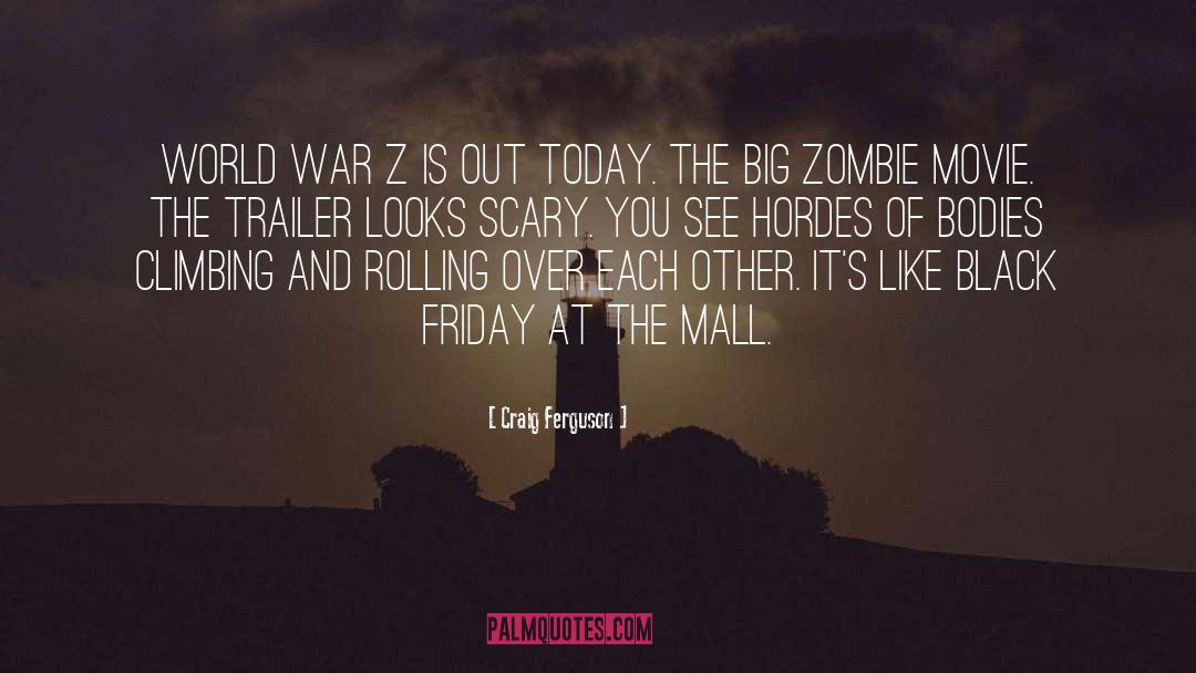 Katy Zombie Movie quotes by Craig Ferguson