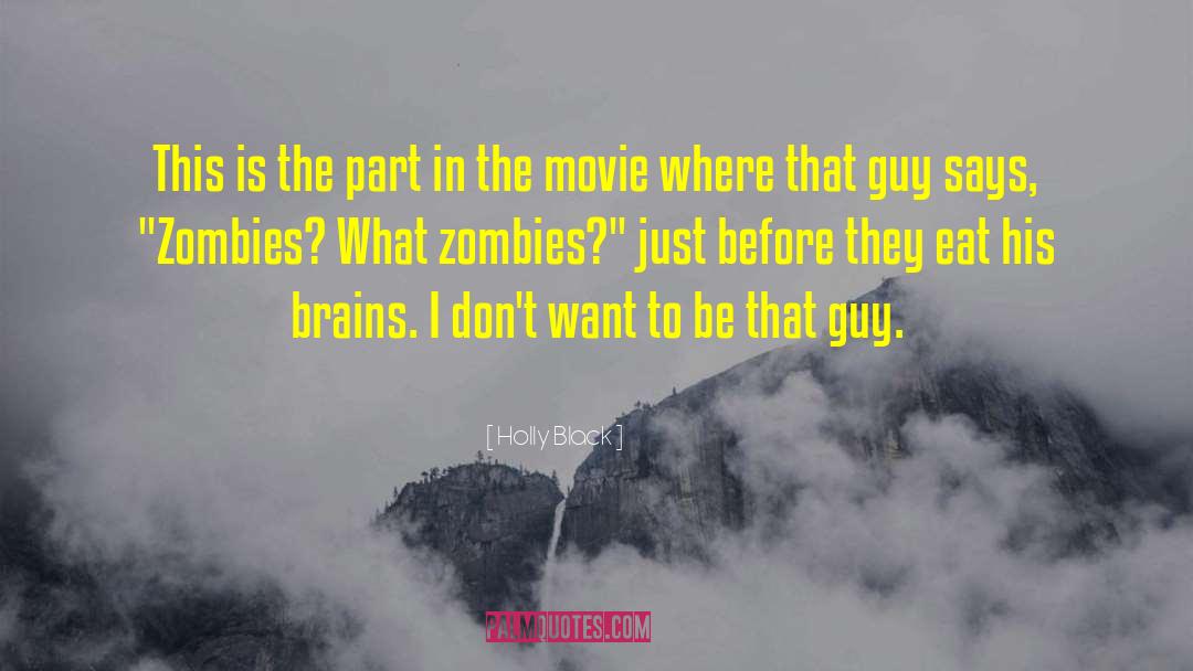 Katy Zombie Movie quotes by Holly Black