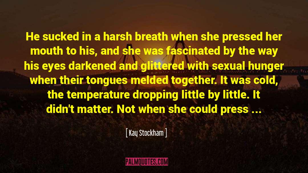 Kay Botha quotes by Kay Stockham