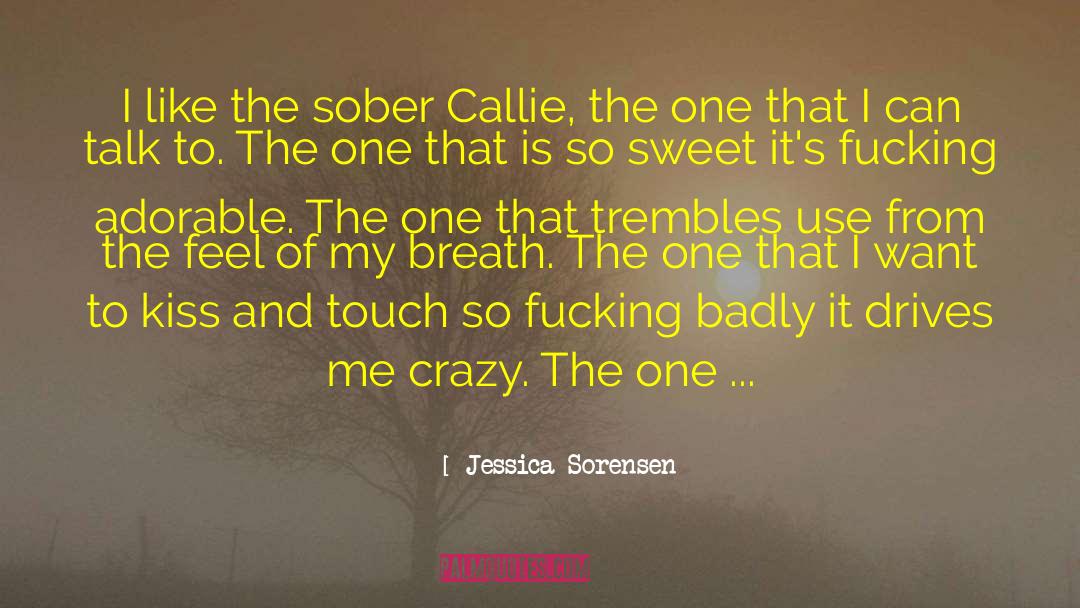 Kayden And Callie quotes by Jessica Sorensen