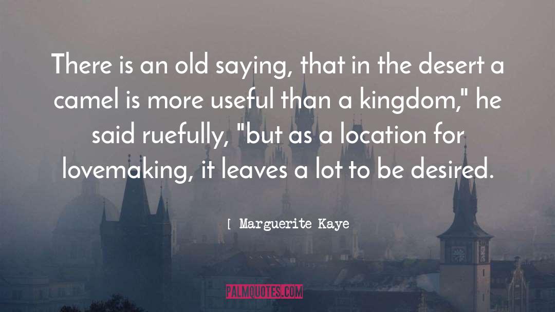 Kaye quotes by Marguerite Kaye