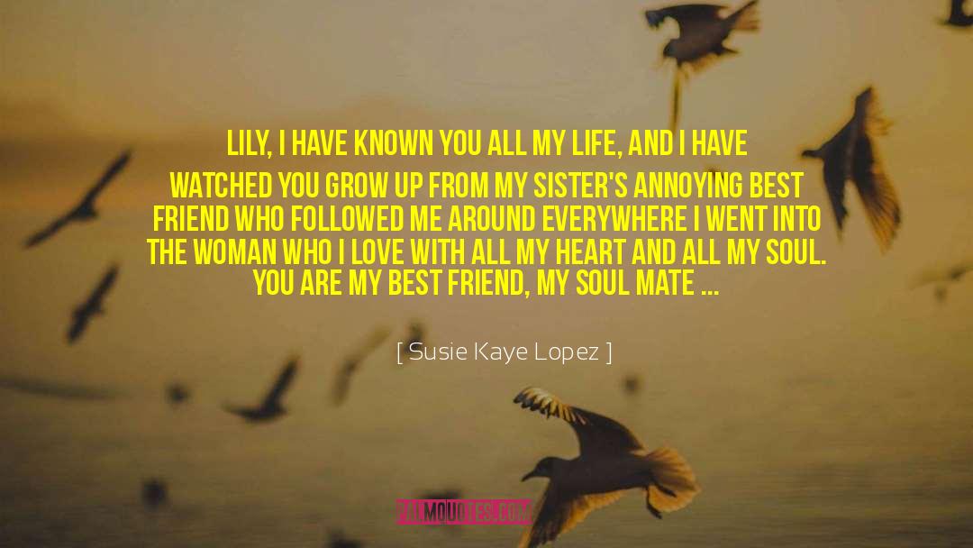 Kaye quotes by Susie Kaye Lopez