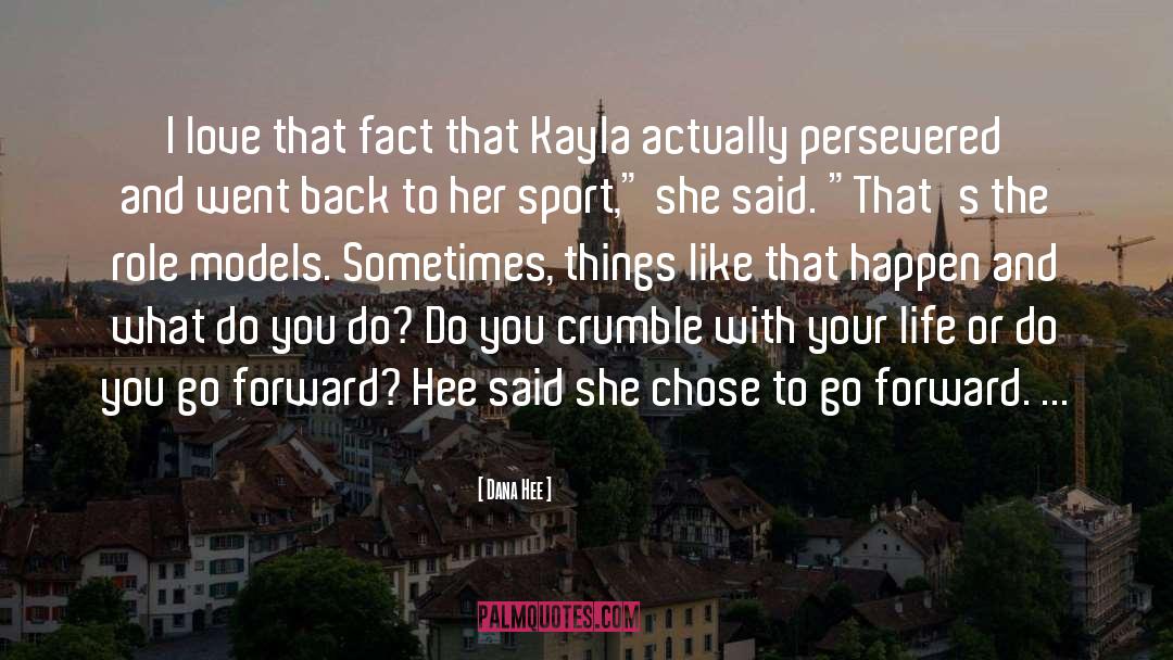 Kayla Donovan quotes by Dana Hee