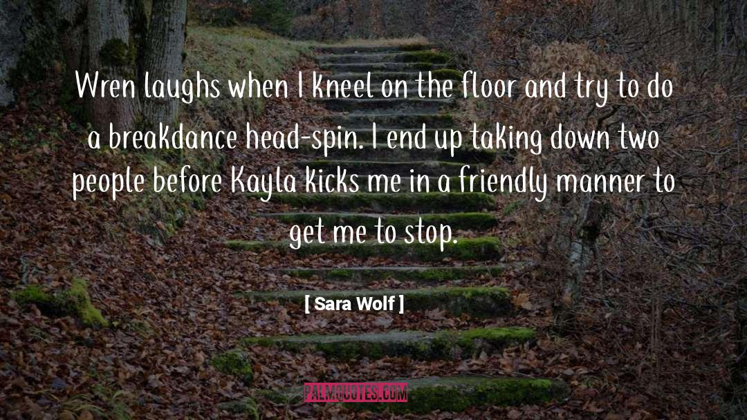 Kayla quotes by Sara Wolf