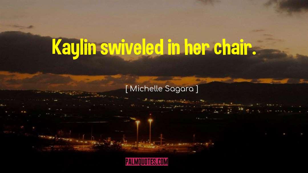 Kaylin Mcfarren quotes by Michelle Sagara