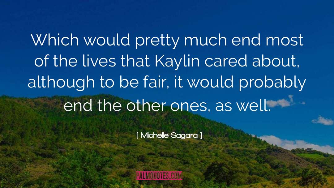 Kaylin Mcfarren quotes by Michelle Sagara