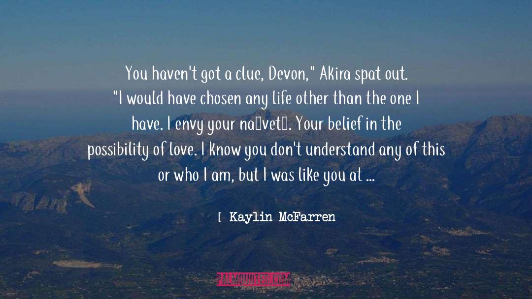 Kaylin quotes by Kaylin McFarren