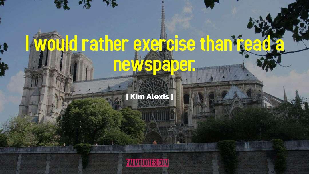 Kayor Fitness quotes by Kim Alexis