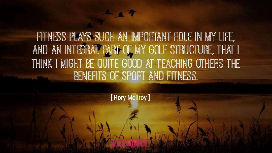 Kayor Fitness quotes by Rory McIlroy