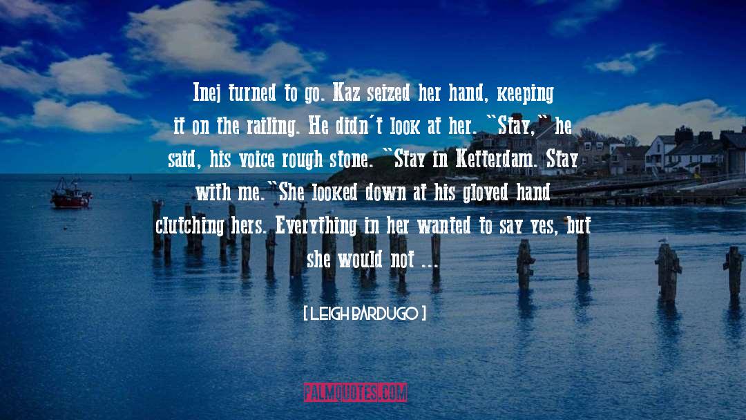 Kaz quotes by Leigh Bardugo
