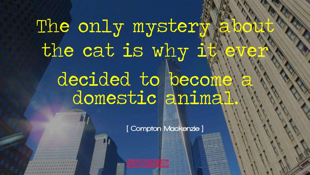 Kazel Animal quotes by Compton Mackenzie