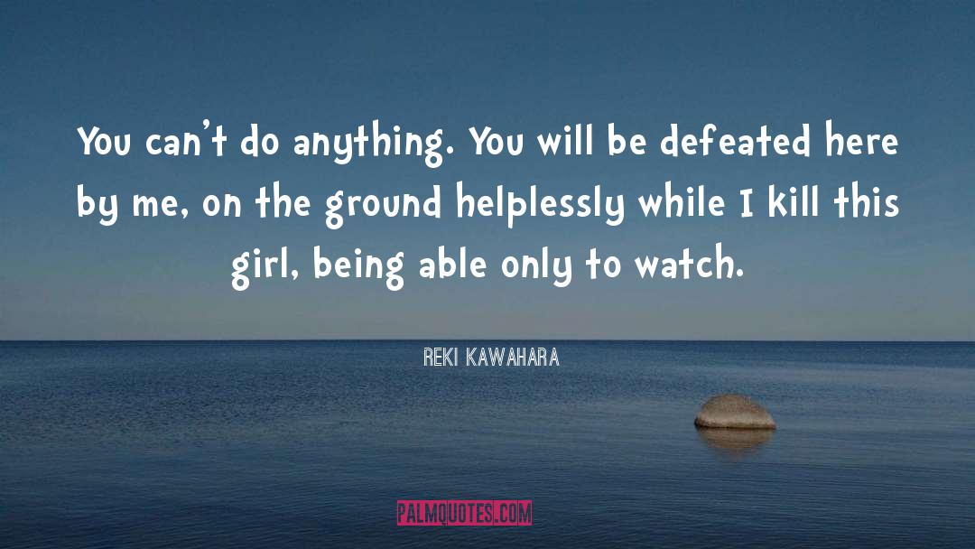 Kazune Kawahara quotes by Reki Kawahara