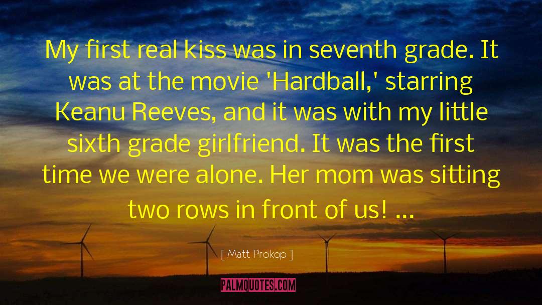 Keanu Reeves quotes by Matt Prokop