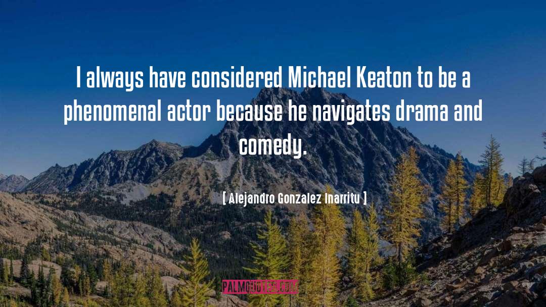 Keaton quotes by Alejandro Gonzalez Inarritu