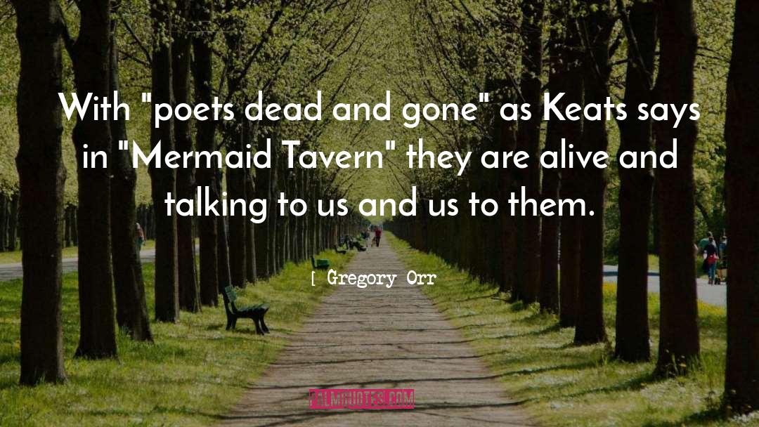 Keats quotes by Gregory Orr