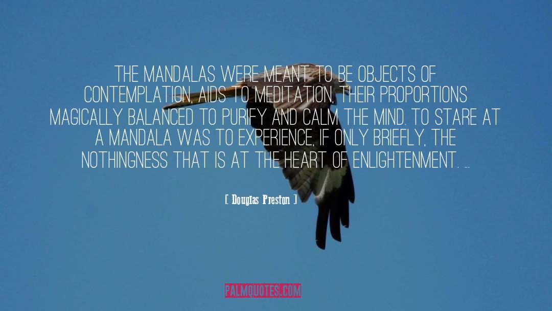 Kecemasan Mandala quotes by Douglas Preston