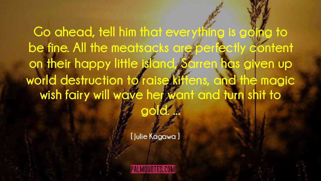 Kedma Gold quotes by Julie Kagawa