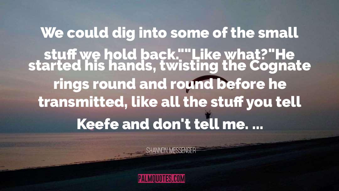 Keefe quotes by Shannon Messenger