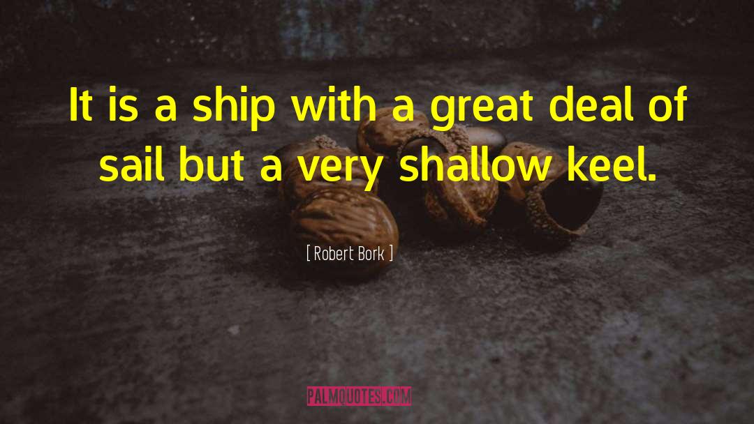 Keel quotes by Robert Bork
