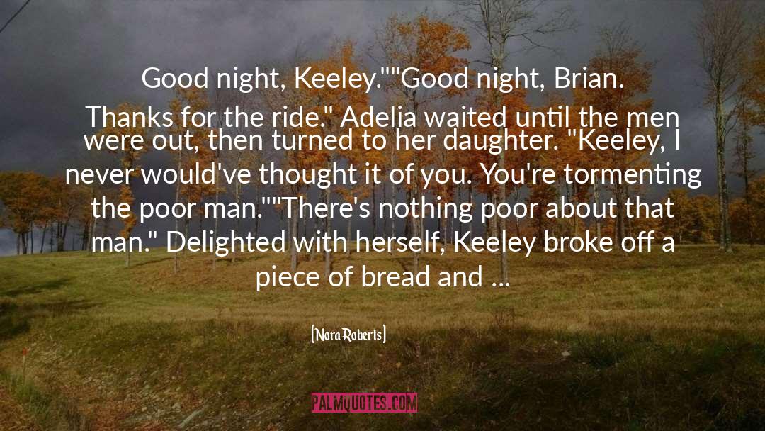 Keeley Bunker quotes by Nora Roberts