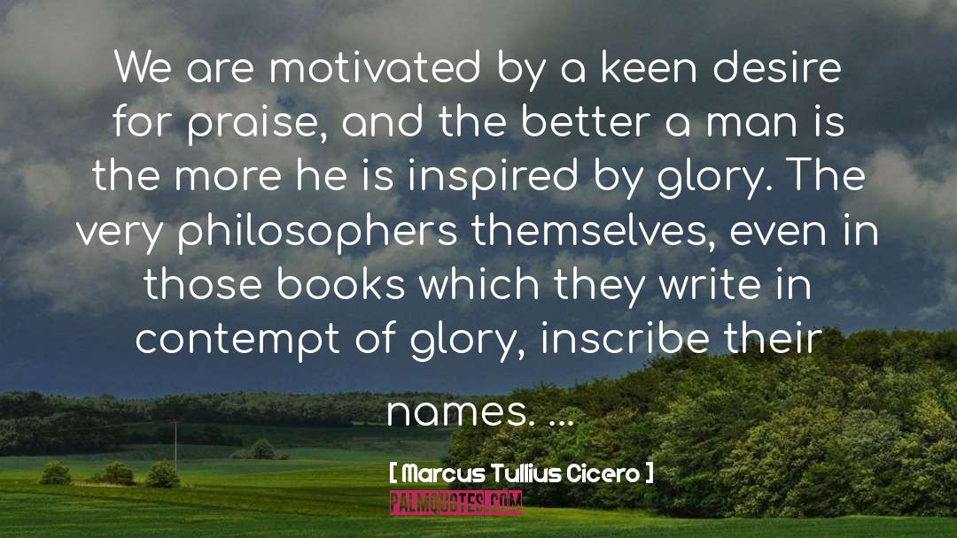 Keen quotes by Marcus Tullius Cicero