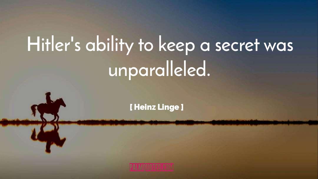 Keep A Secret quotes by Heinz Linge