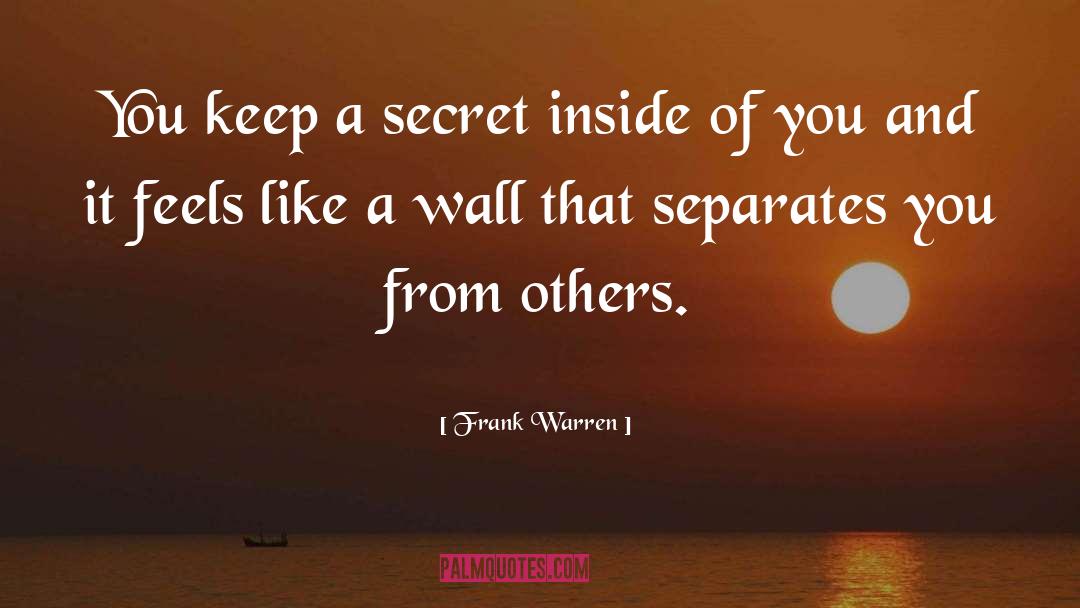 Keep A Secret quotes by Frank Warren