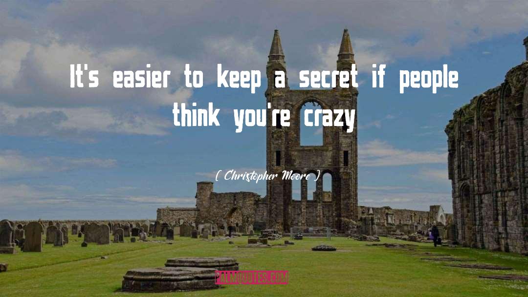 Keep A Secret quotes by Christopher Moore