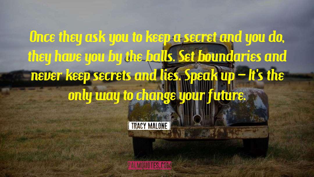 Keep A Secret quotes by Tracy Malone