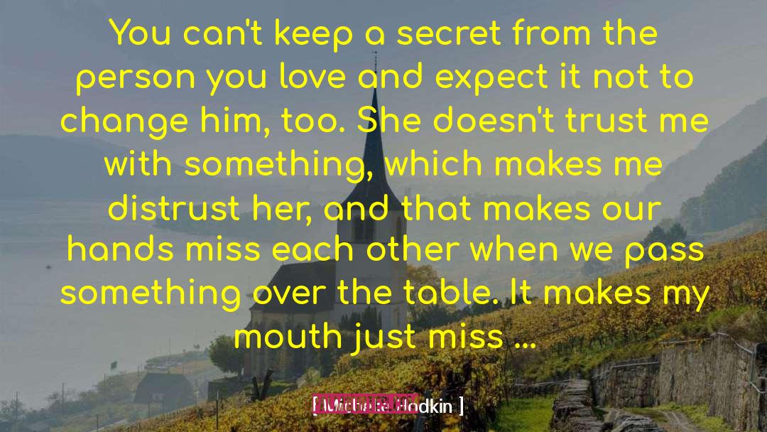 Keep A Secret quotes by Michelle Hodkin