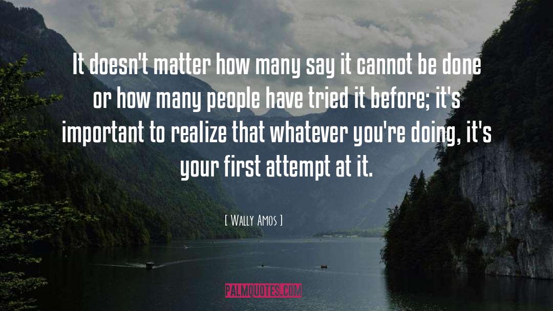 Keep At It quotes by Wally Amos