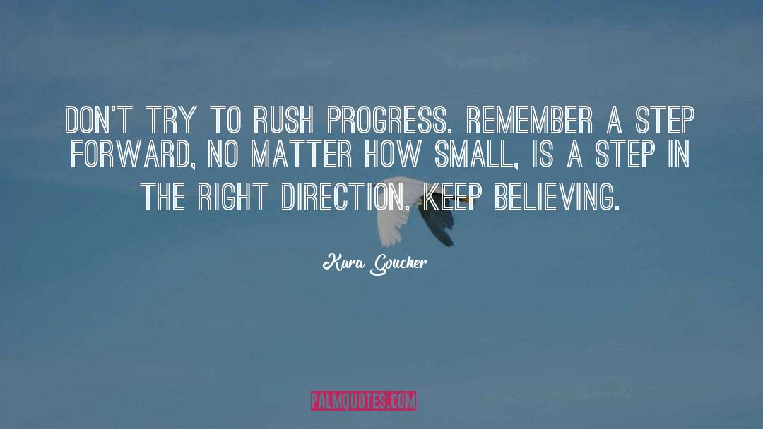 Keep Believing quotes by Kara Goucher
