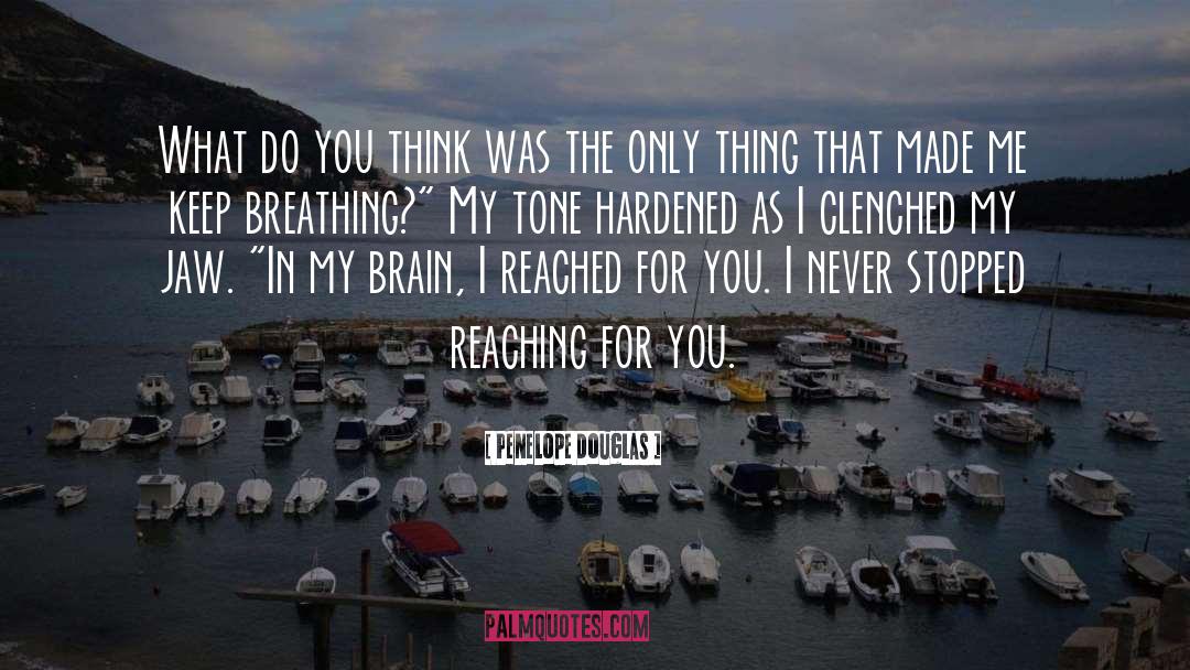 Keep Breathing quotes by Penelope Douglas