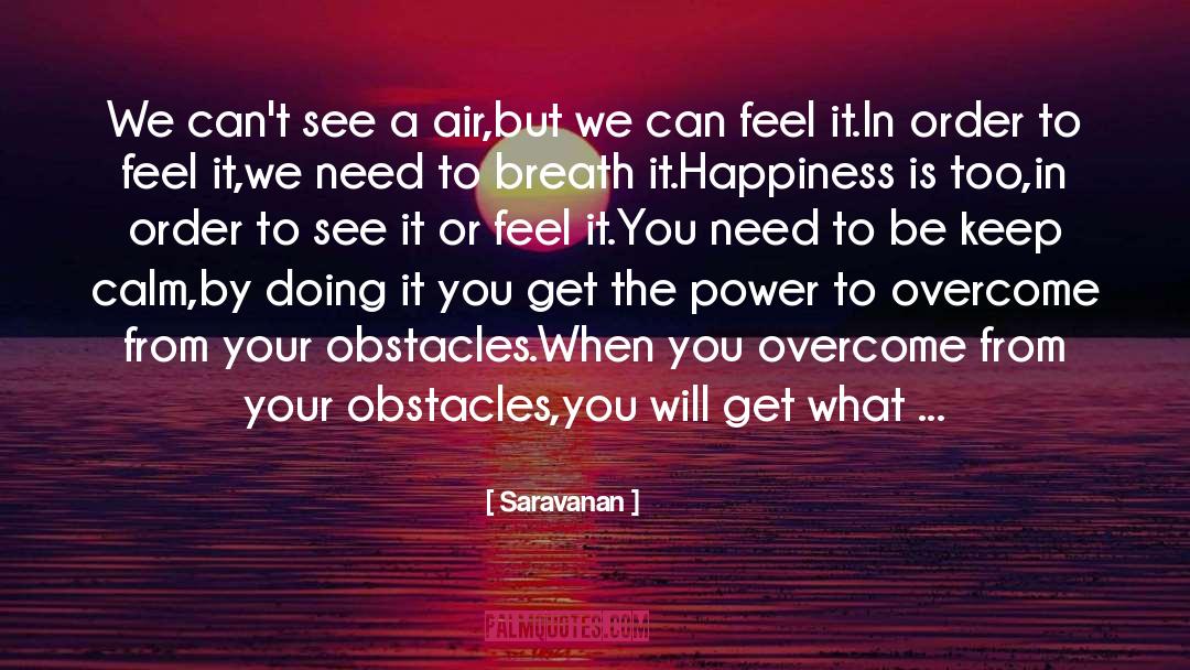 Keep Calm quotes by Saravanan