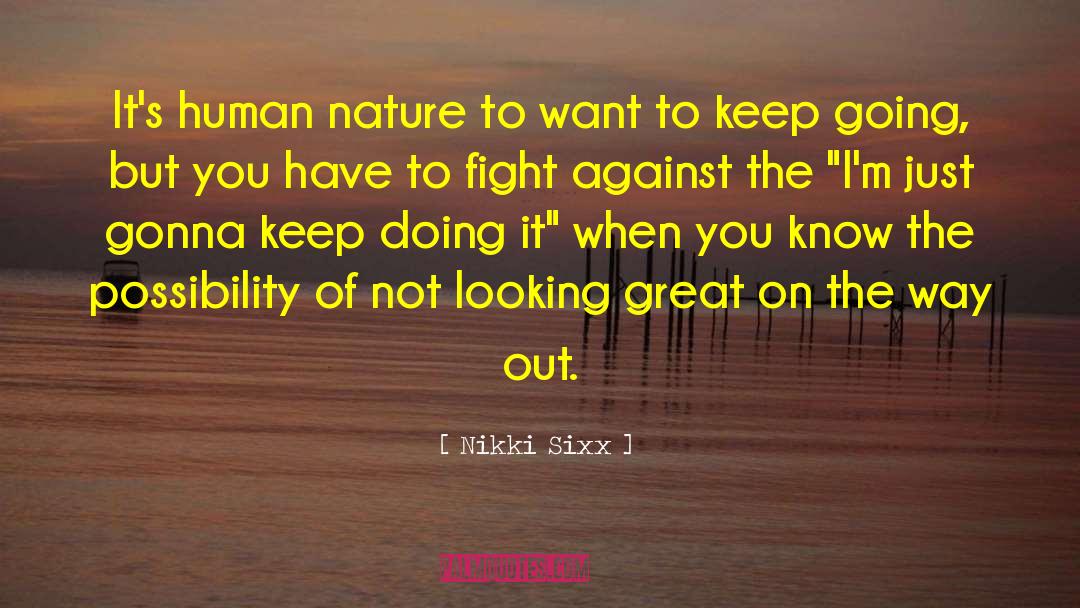 Keep Doing It quotes by Nikki Sixx