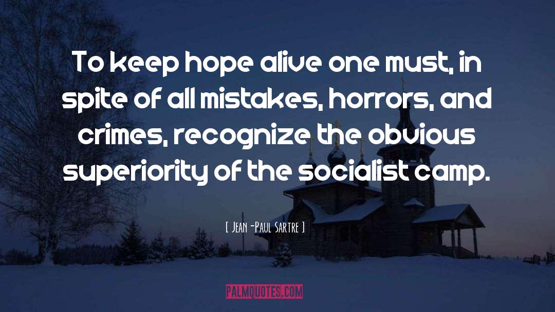 Keep Hope Alive quotes by Jean-Paul Sartre