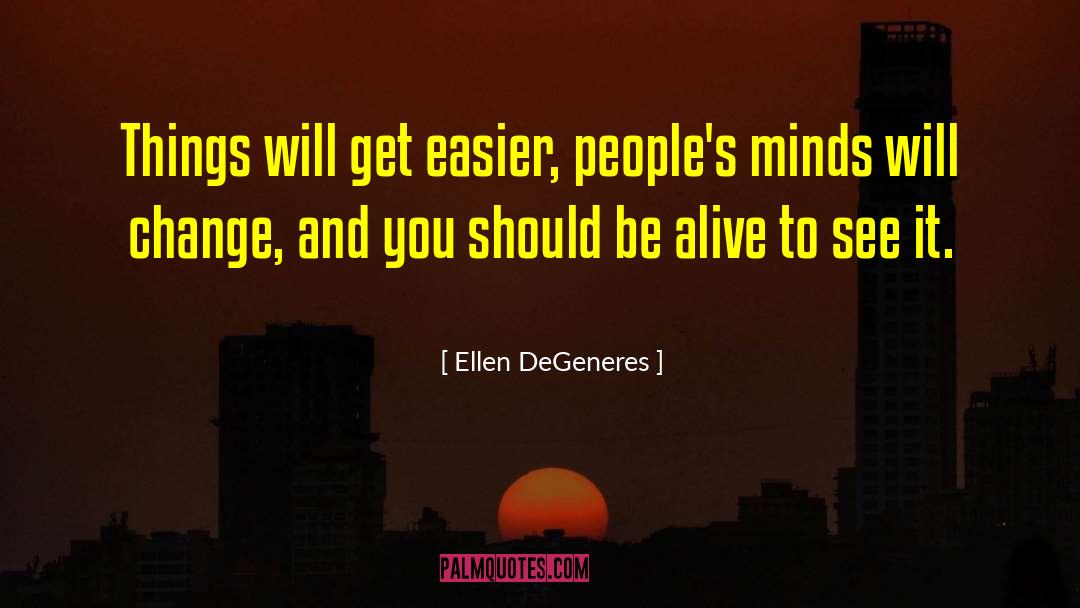 Keep Hope Alive quotes by Ellen DeGeneres