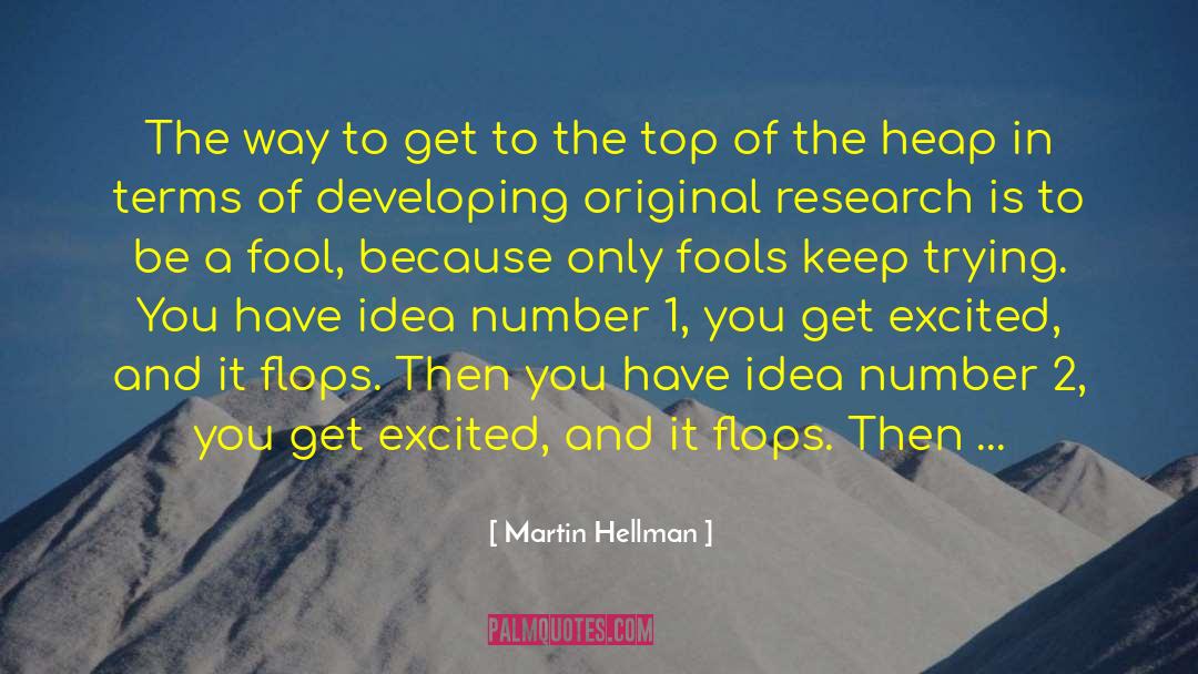 Keep It 100 quotes by Martin Hellman