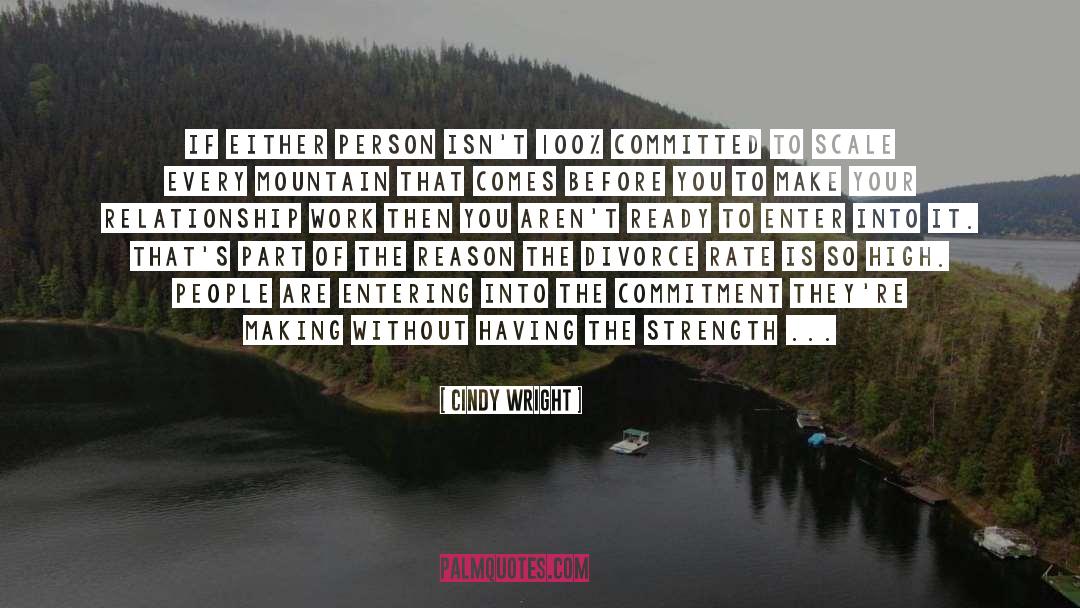 Keep It 100 quotes by Cindy Wright