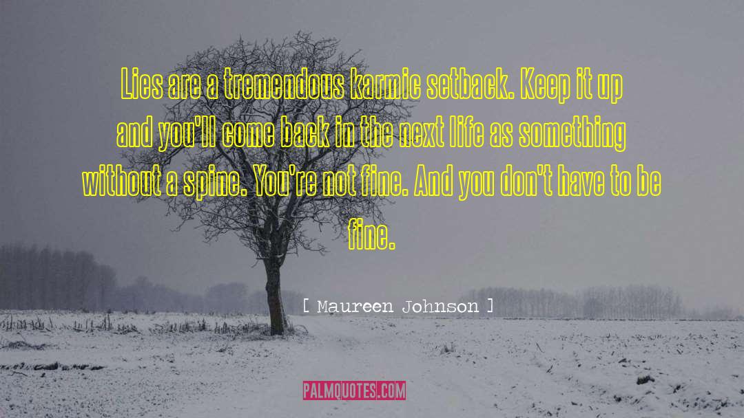Keep It Up quotes by Maureen Johnson