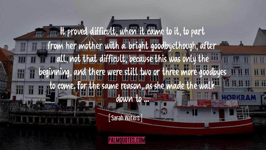 Keep It Up quotes by Sarah Waters