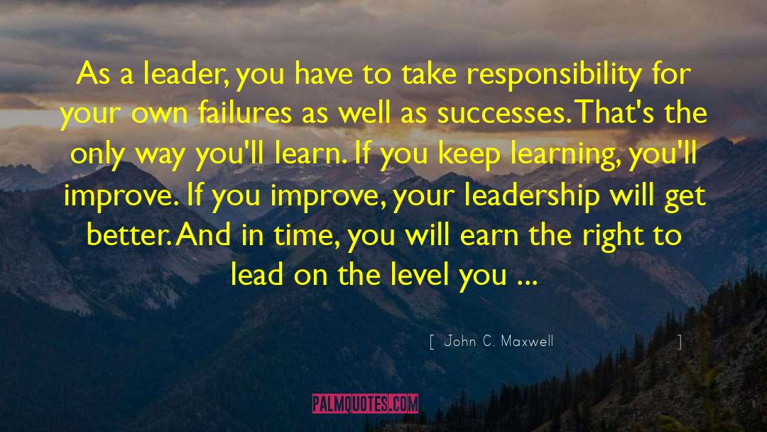 Keep Learning quotes by John C. Maxwell