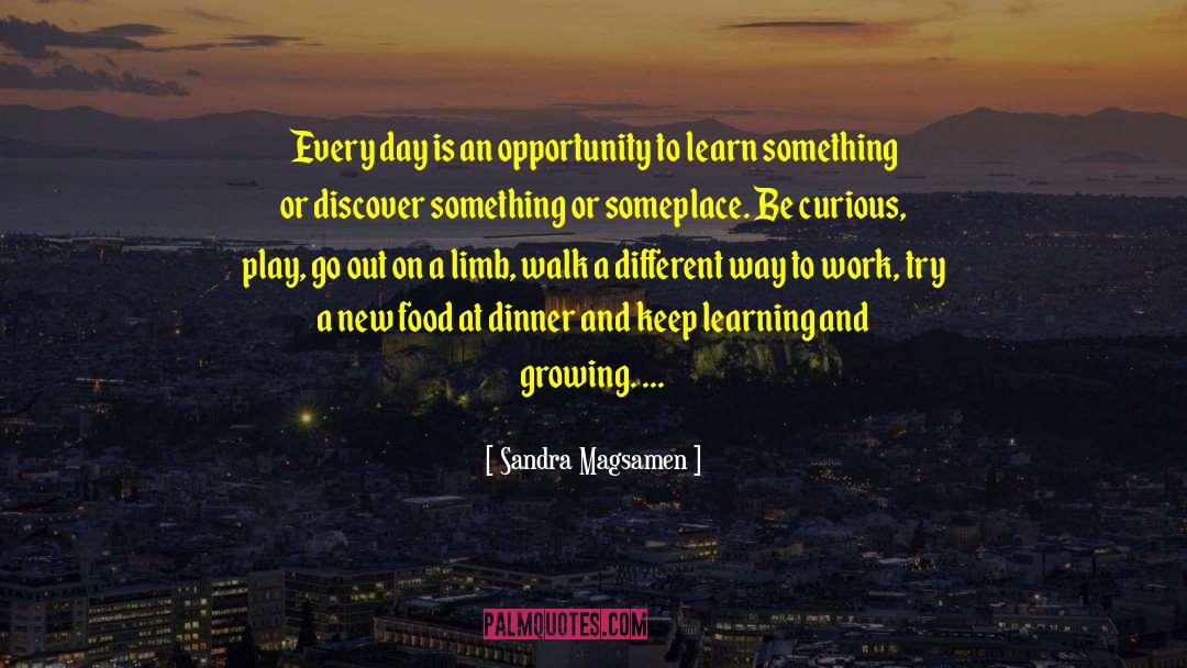 Keep Learning quotes by Sandra Magsamen
