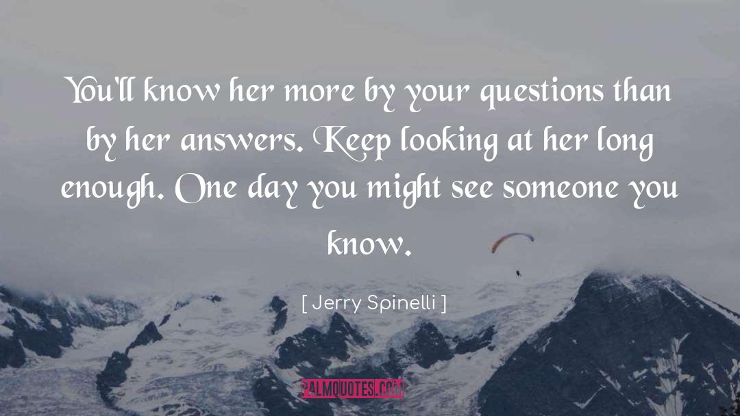 Keep Looking quotes by Jerry Spinelli