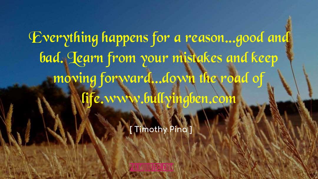 Keep Moving Forward quotes by Timothy Pina