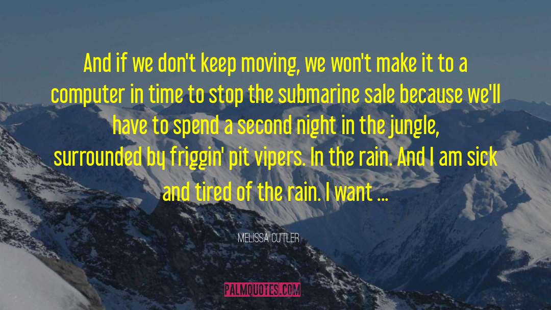 Keep Moving quotes by Melissa Cutler