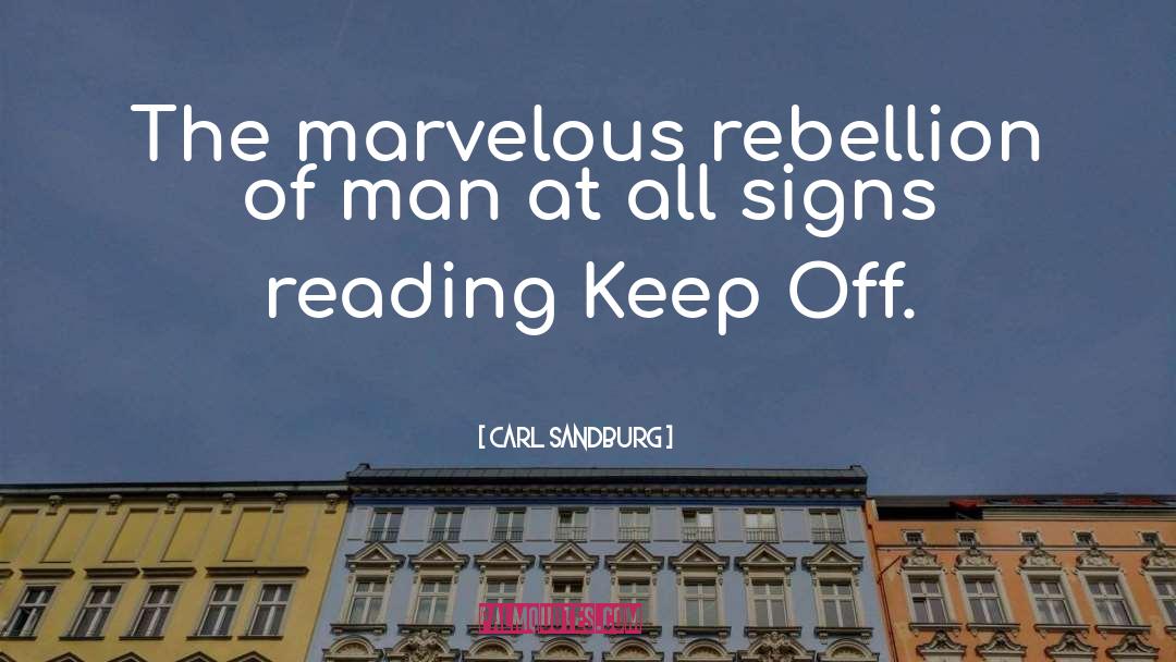 Keep Off quotes by Carl Sandburg