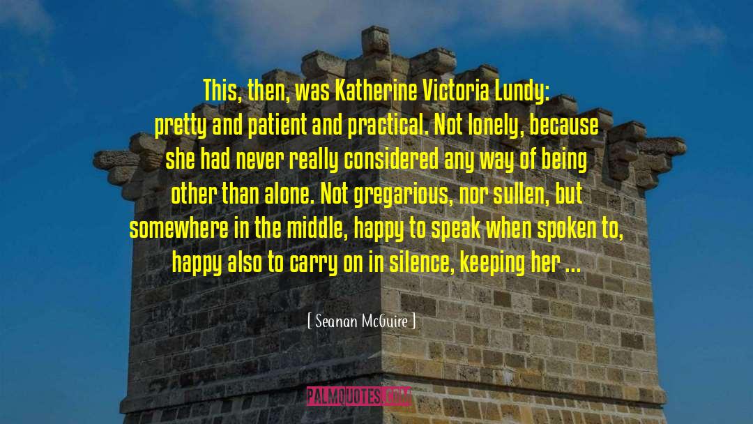 Keep On Keeping On quotes by Seanan McGuire