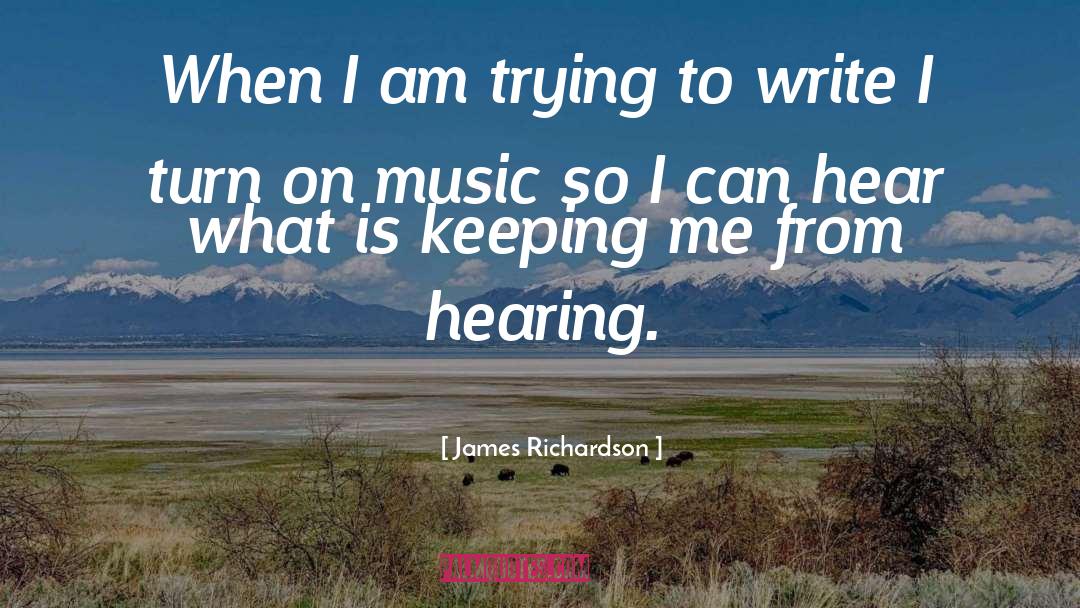 Keep On Keeping On quotes by James Richardson