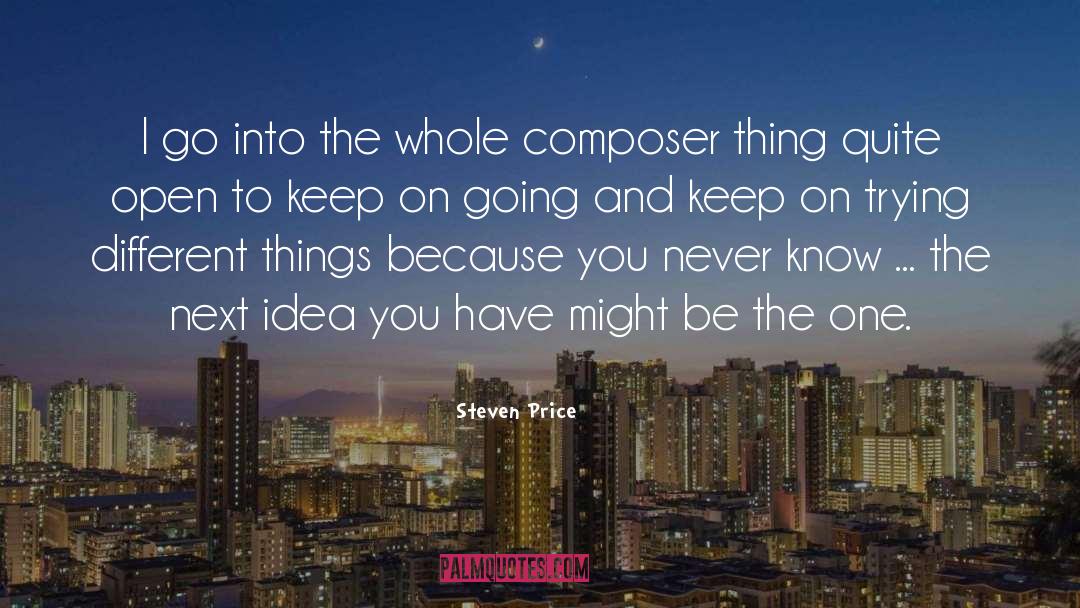 Keep On quotes by Steven Price